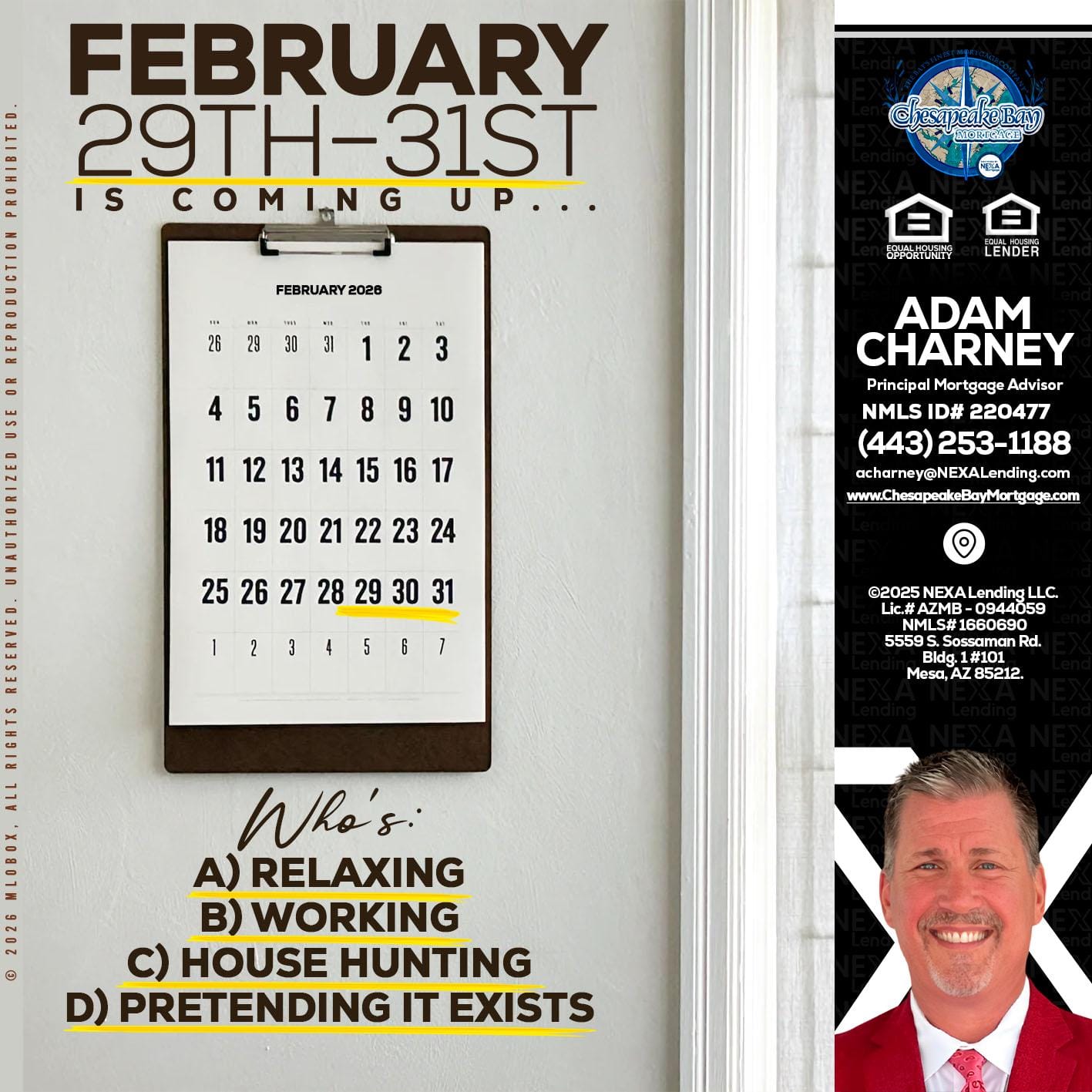 FEBRUARY 29-31 - Adam Charney -Principal Mortgage Advisor
