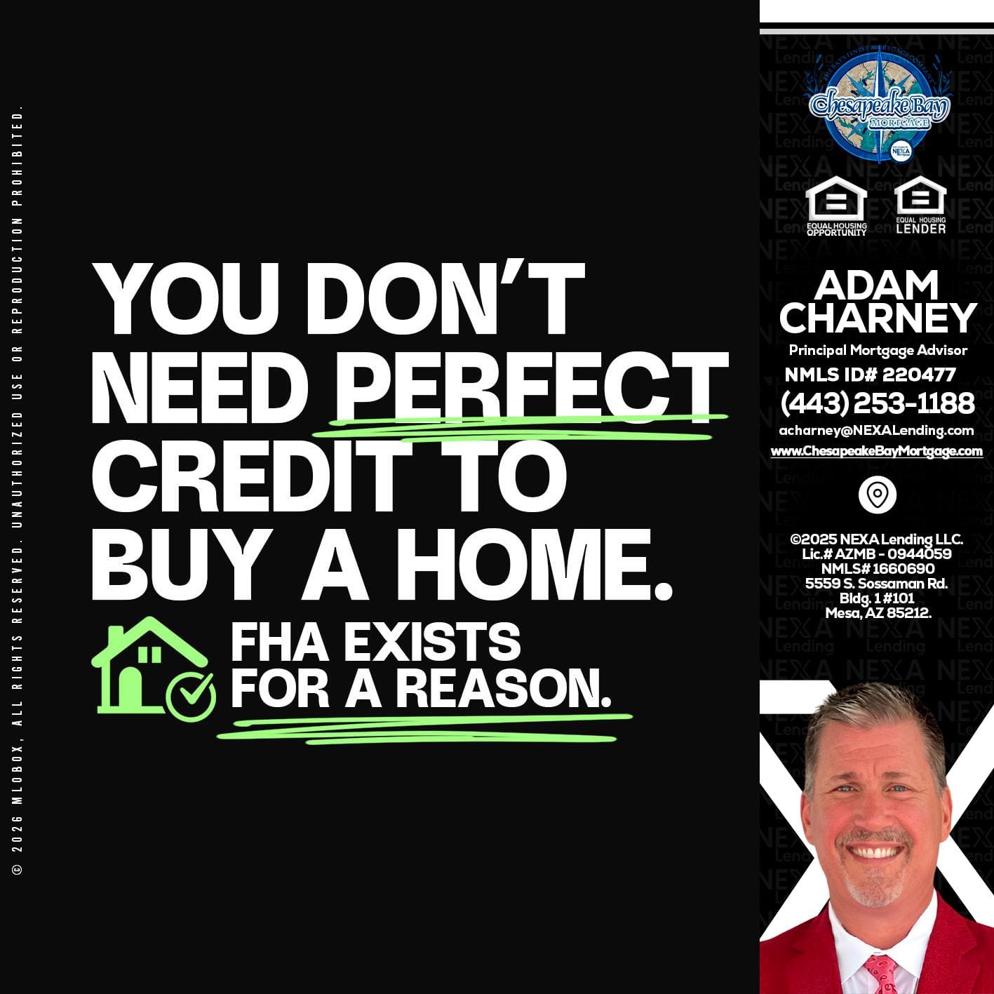 you don't need - Adam Charney -Principal Mortgage Advisor