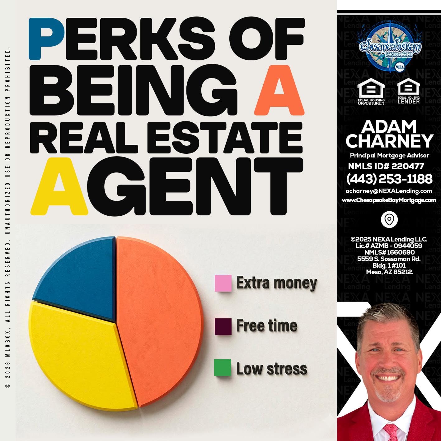 PERKS OF BEING - Adam Charney -Principal Mortgage Advisor