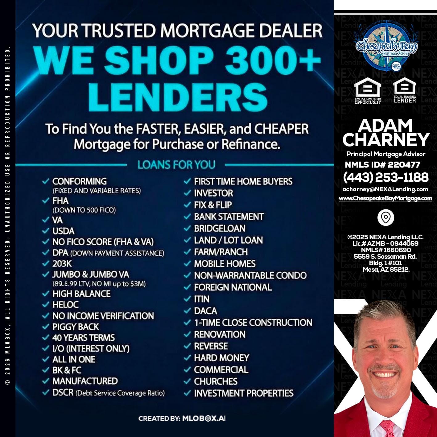 we shop 300 + lenders - Adam Charney -Principal Mortgage Advisor