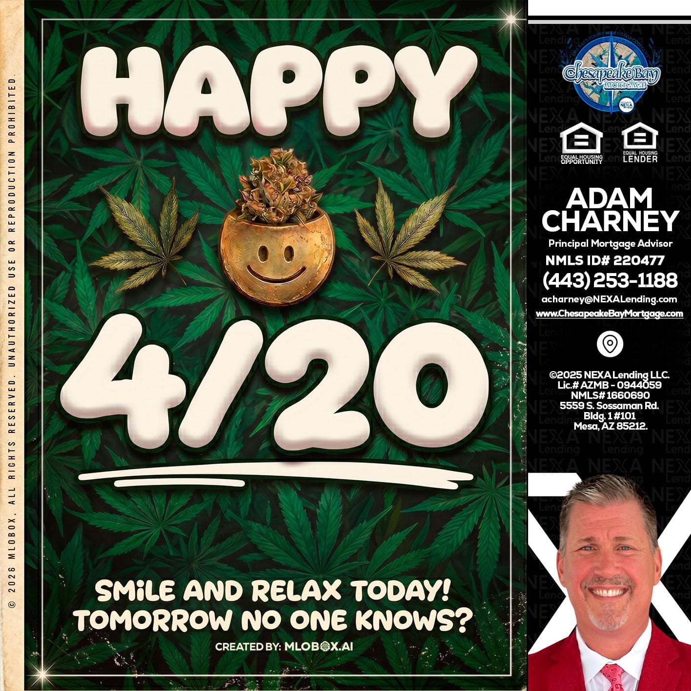 HAPPY 4/20 - Adam Charney -Principal Mortgage Advisor