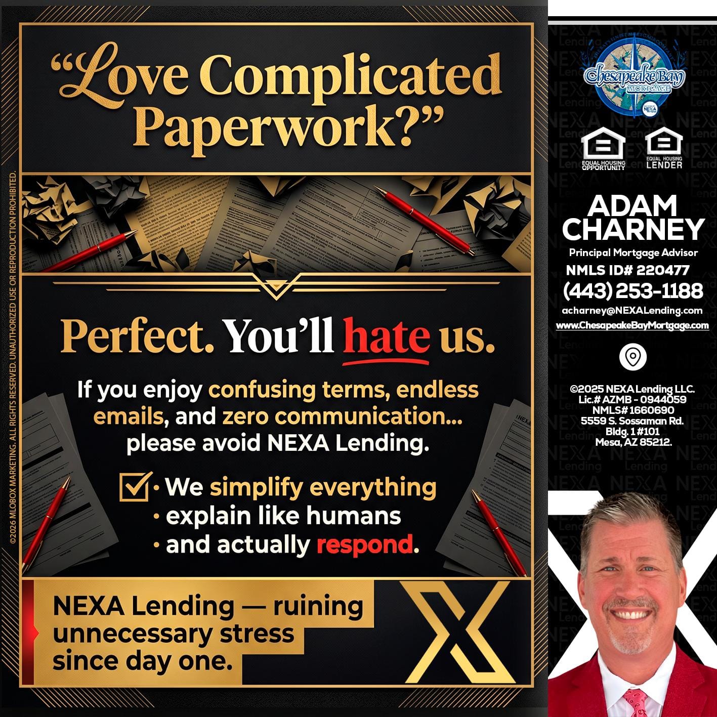 YOU WILL HATE US! - Adam Charney -Principal Mortgage Advisor