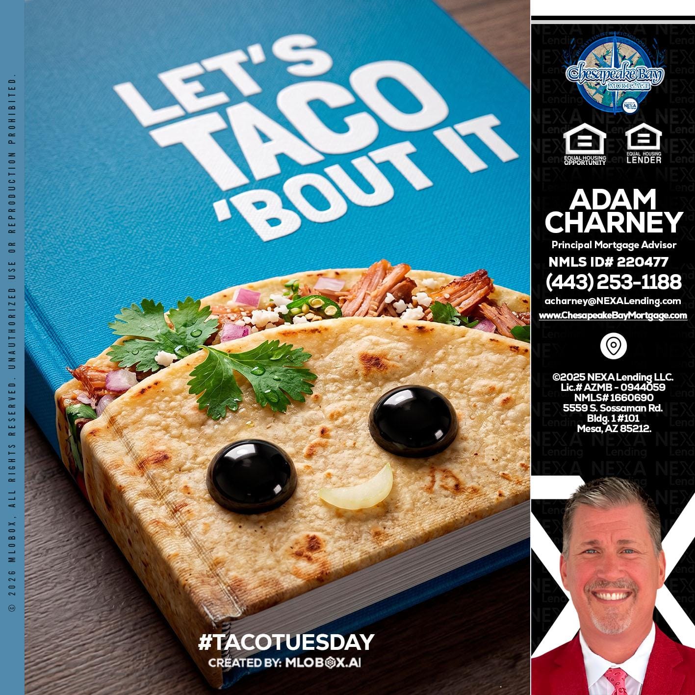 LETS TACO ABOUT IT - Adam Charney -Principal Mortgage Advisor