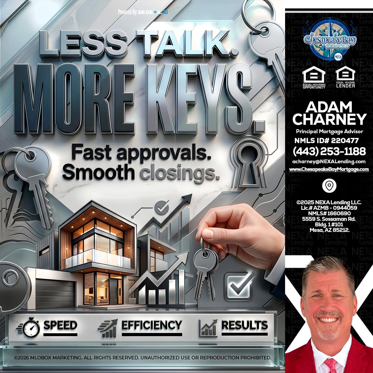 LESS TALK, MORE KEYS! - Adam Charney -Principal Mortgage Advisor