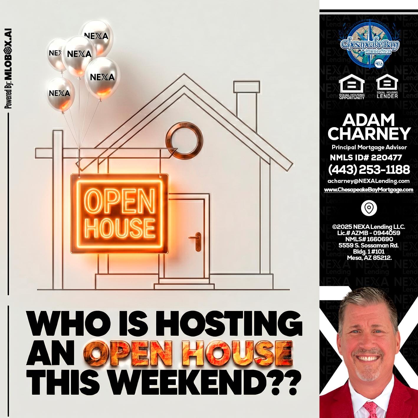 OPEN HOUSES - Adam Charney -Principal Mortgage Advisor