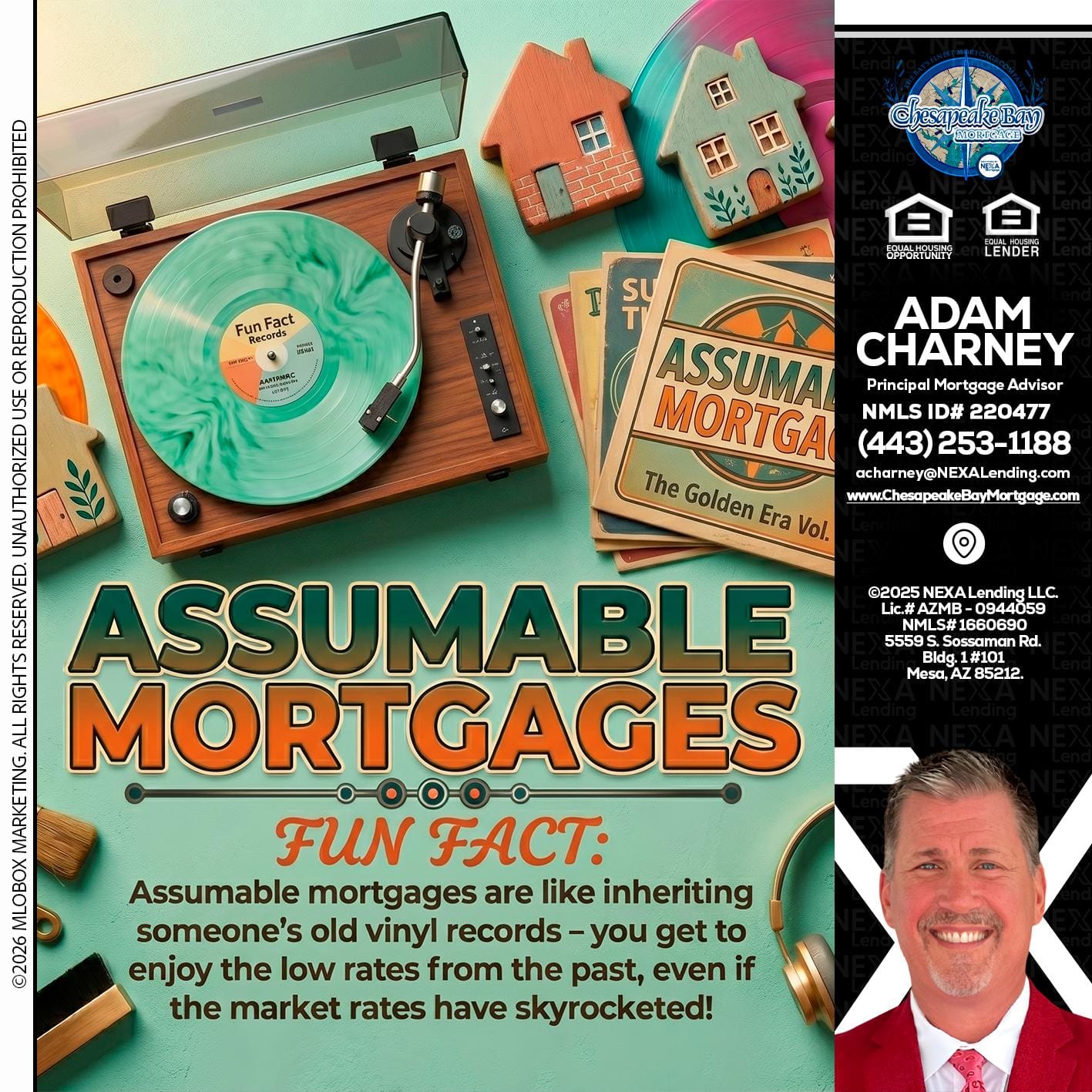ASSUMABLE MORTGAGES - Adam Charney -Principal Mortgage Advisor