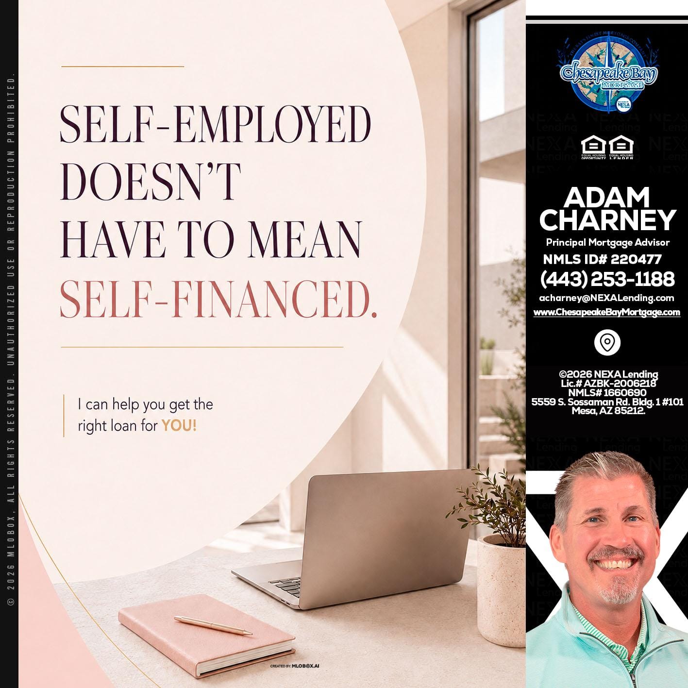 SELF EMPLOYED - Adam Charney -Principal Mortgage Advisor