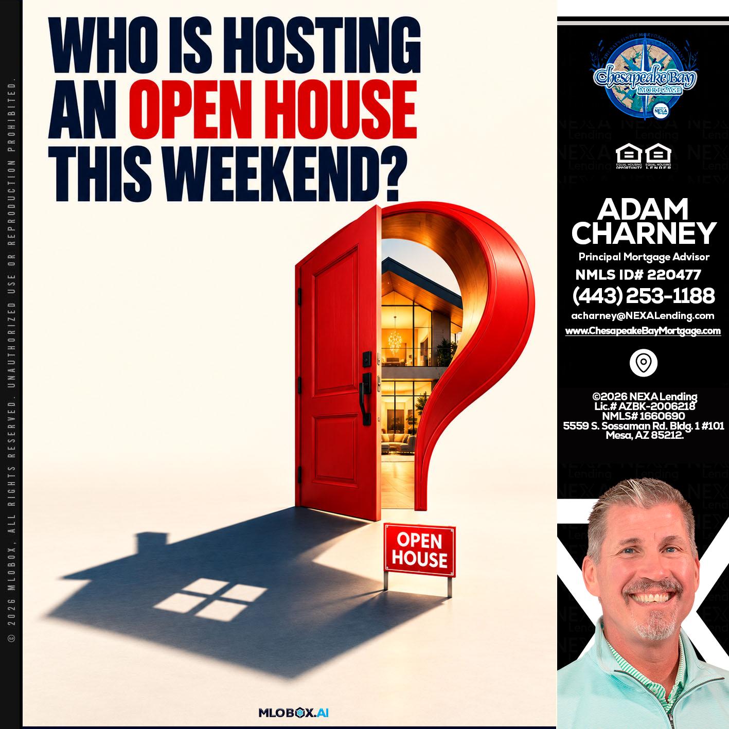 who is hosting - Adam Charney -Principal Mortgage Advisor